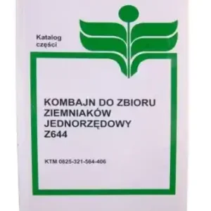 Katalog Kombajn ziemniaczany Z644 Anna Wybór klientów